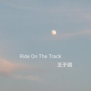 Ride On The Track