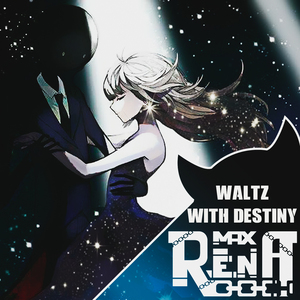 Waltz with Destiny