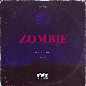 Zombie (feat. Carlito)