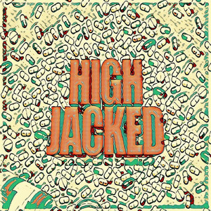 High Jacked (Original Mix)