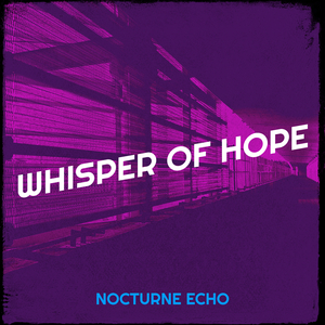 Whisper of Hope