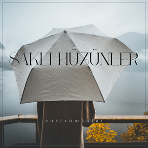 Saklı Hüzünler (Ney Fon Müziği)