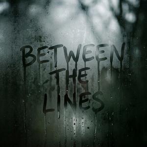 Between The Lines