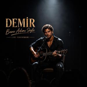 Bana Adımı Söyle (Live Performans)