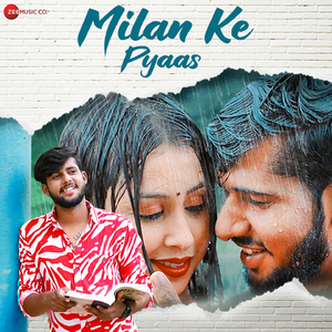 Milan Ke Pyaas