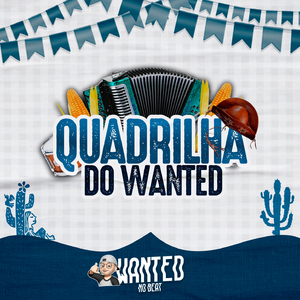 Quadrilha Junina do WANTED