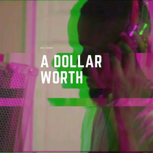A dollar worth