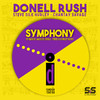 Donell Rush - Symphony (Steve Silk Hurley Trans-Euro Dub)