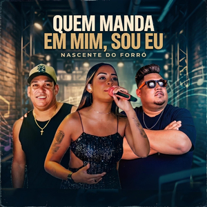 QUEM MANDA EM MIM, SOU EU