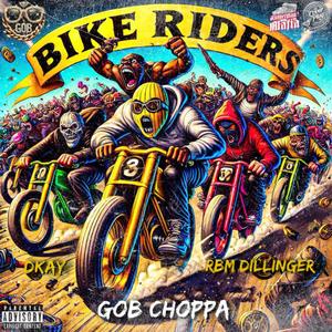 Bike Riders (feat. Dkay & RBM Dillinger)