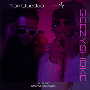 Tan Quedao (feat. Geezyjr)