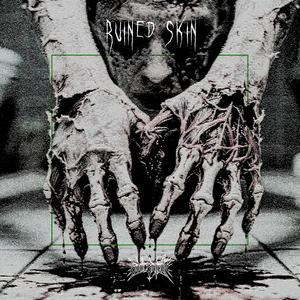 RUINED SKIN (FREE DL)