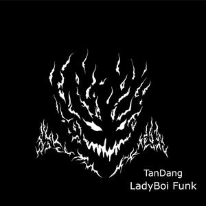 LadyBoi Funk