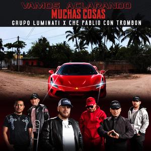 Vamos Aclarando Muchas Cosas