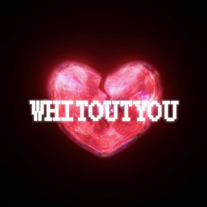 WHITOUTYOU prod YUSENISHERE