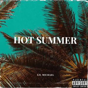 Hot Summer (feat. OCD Kupid)