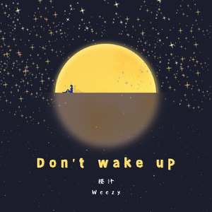 Don’t wake up (Prod.Yleed)