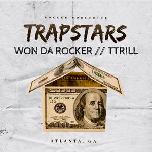 TrapStars (feat. Won Da Rocker)