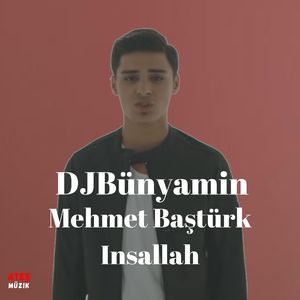Insallah (Remix) [feat. Mehmet Baştürk]