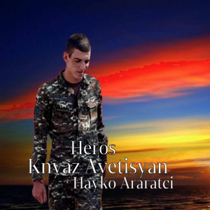 Heros Knyaz Avetisyan