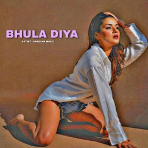 Bhula Diya