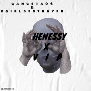 Hennesy Vip Remix