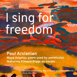I Sing for Freedom (feat. Kimaya Diggs)