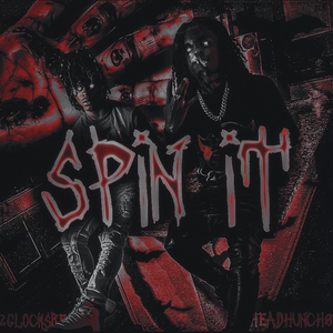 spin it (feat. Headhunch0)