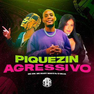 Piquezin Agressivo