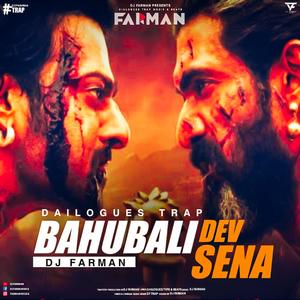 Bahubali Dev Sena (Dailogues Trap)