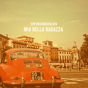 Mia Bella Ragazza (Sommer'84)