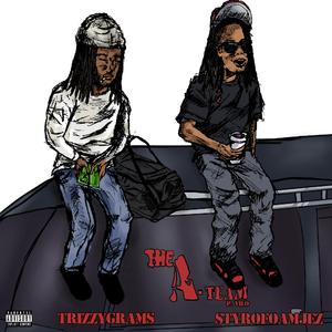 The A-Team (feat. Trizzy Grams)