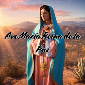 Ave María Reina de la Paz