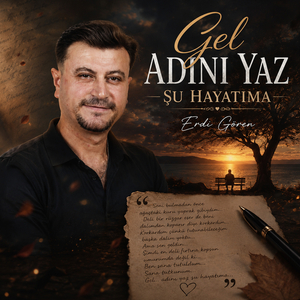 Gel Adını Yaz Şu Hayatıma