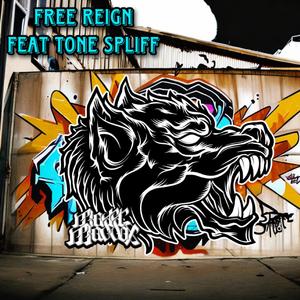 Free Reign (feat. Tone Spliff)