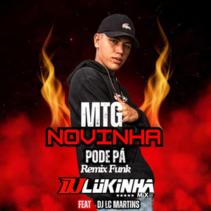 MTG Novinha Pode Pá (Remix Funk)