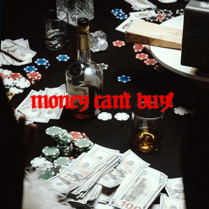 Money Can't Buy