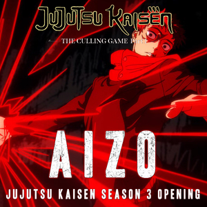 AIZO Jujutsu Kaisen S3: The Culling Game Opening