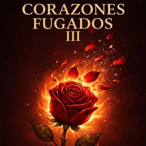 CORAZONES FUGADOS III
