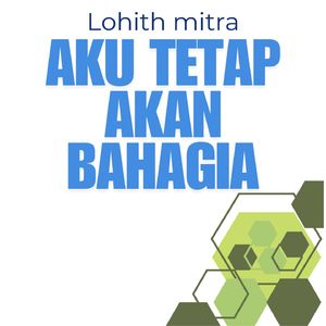 Aku tetap akan bahagia