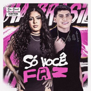 Só Você Faz