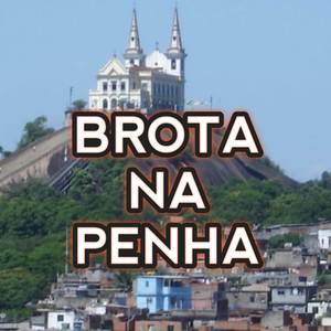 BROTA NA PENHA