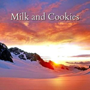 Milk and Cookies