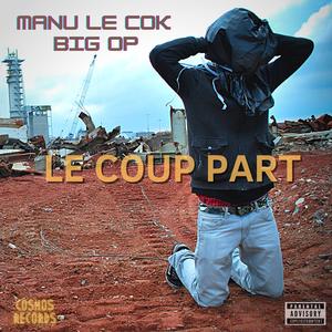 Le Coup Part (feat. BIG OP)