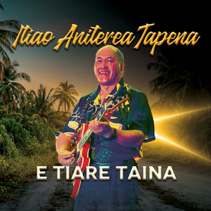 E TIARE TAINA