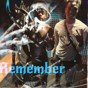 Remember