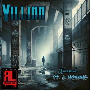 Villian (feat. J Hollins)