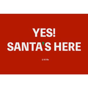 Yes! Santa's Here