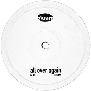 all over again