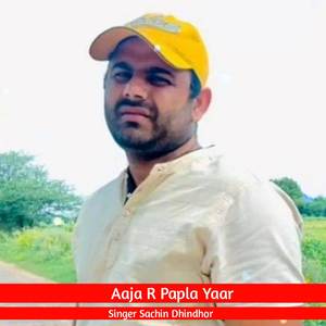 Aaja R Papla Yaar